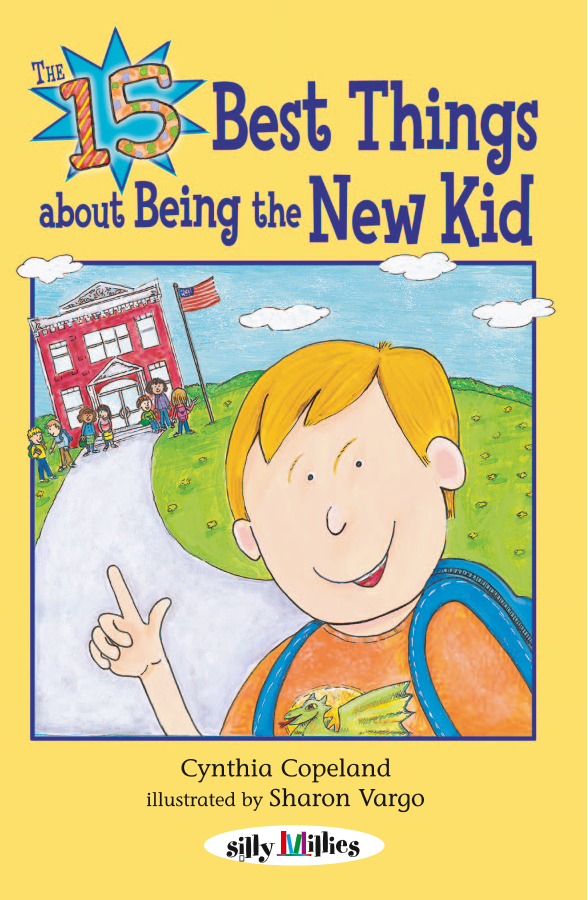 The 15 Best Things About Being the New KidThe 15 Best Things About Being the New Kid_1.png